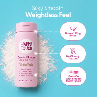 Happy Touch™ - Comfort Powder