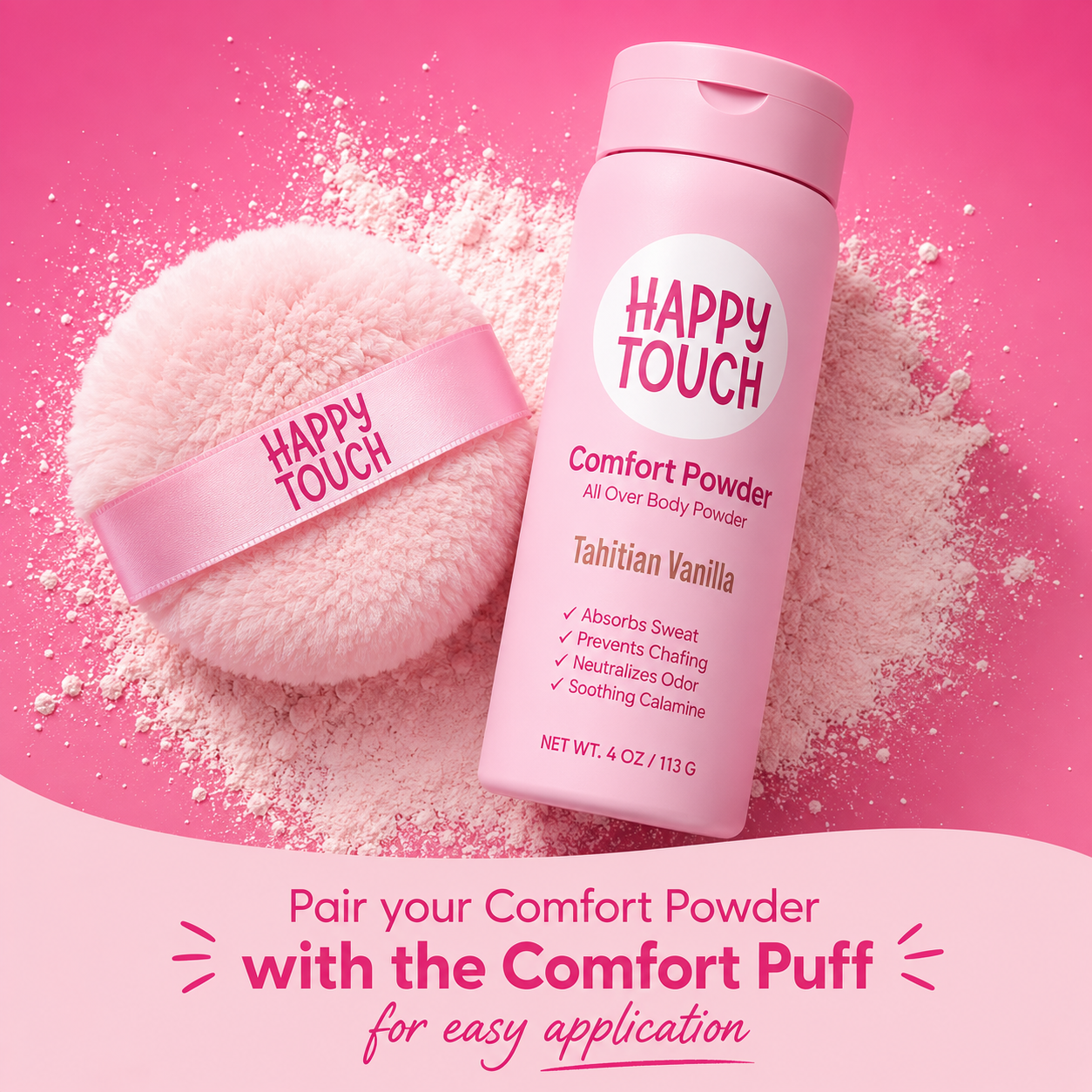 Happy Touch™ - Comfort Powder